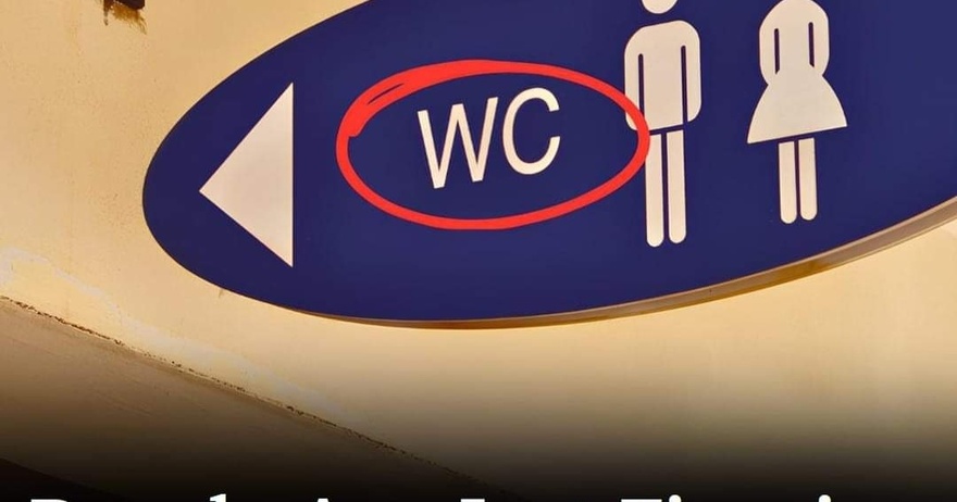 Some people are only now realizing what the “WC” sign stands for on washrooms