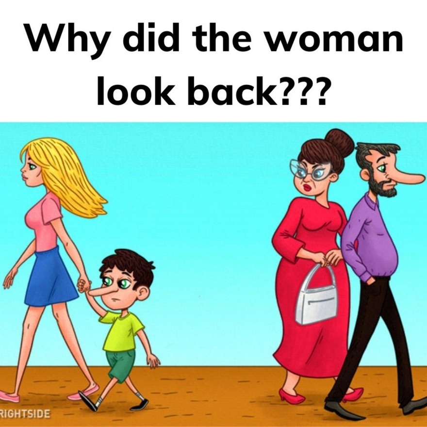 Why did the woman look back?