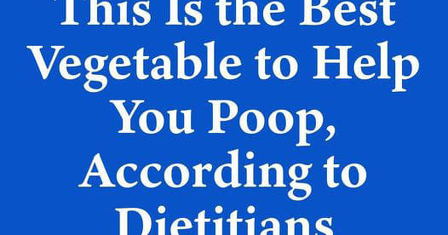 Constipation? This is The Best Vegetable for The Job, According to Dieticians