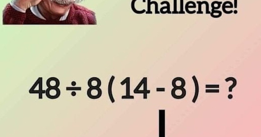 Math Challenge: Can You Follow PEMDAS and Solve This? Test Your Skills Now!